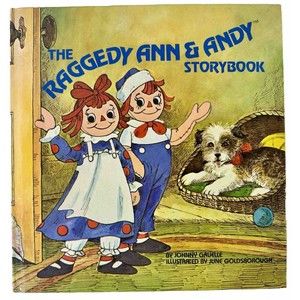 NEW 1980 Raggedy Ann & Andy Storybook Johnny Gruelle Hardback June Goldsborough